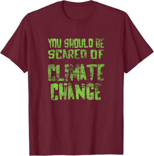 Climate Change Halloween Costume Scary Environment Ecology T-Shirt - T-Shirt | Maroon