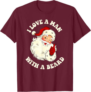 Vintage Santa Fun Retro I Love A Man With A Beard Christmas T-Shirt - T-Shirt | Maroon