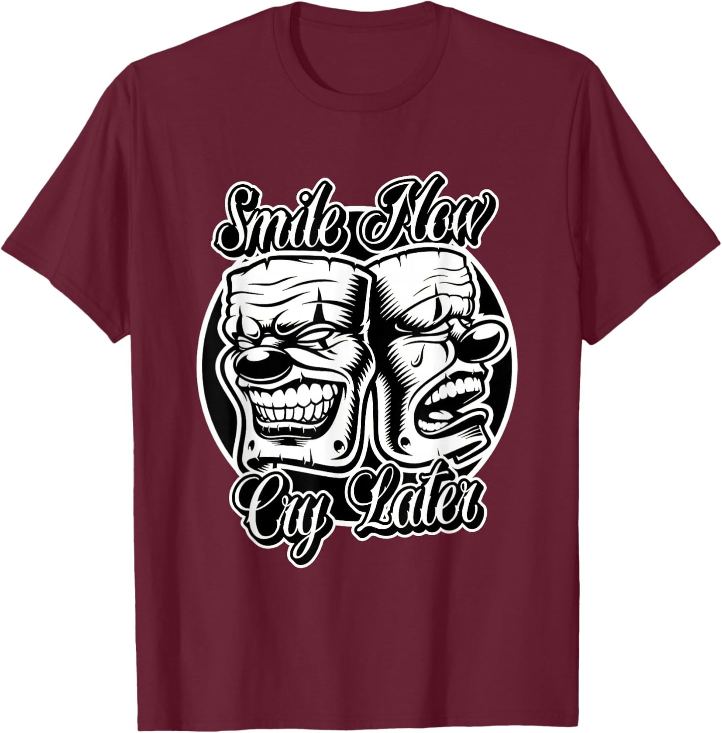 Smile Now Cry Later Chicano Lowrider Blackwork T-Shirt - T-Shirt | Maroon
