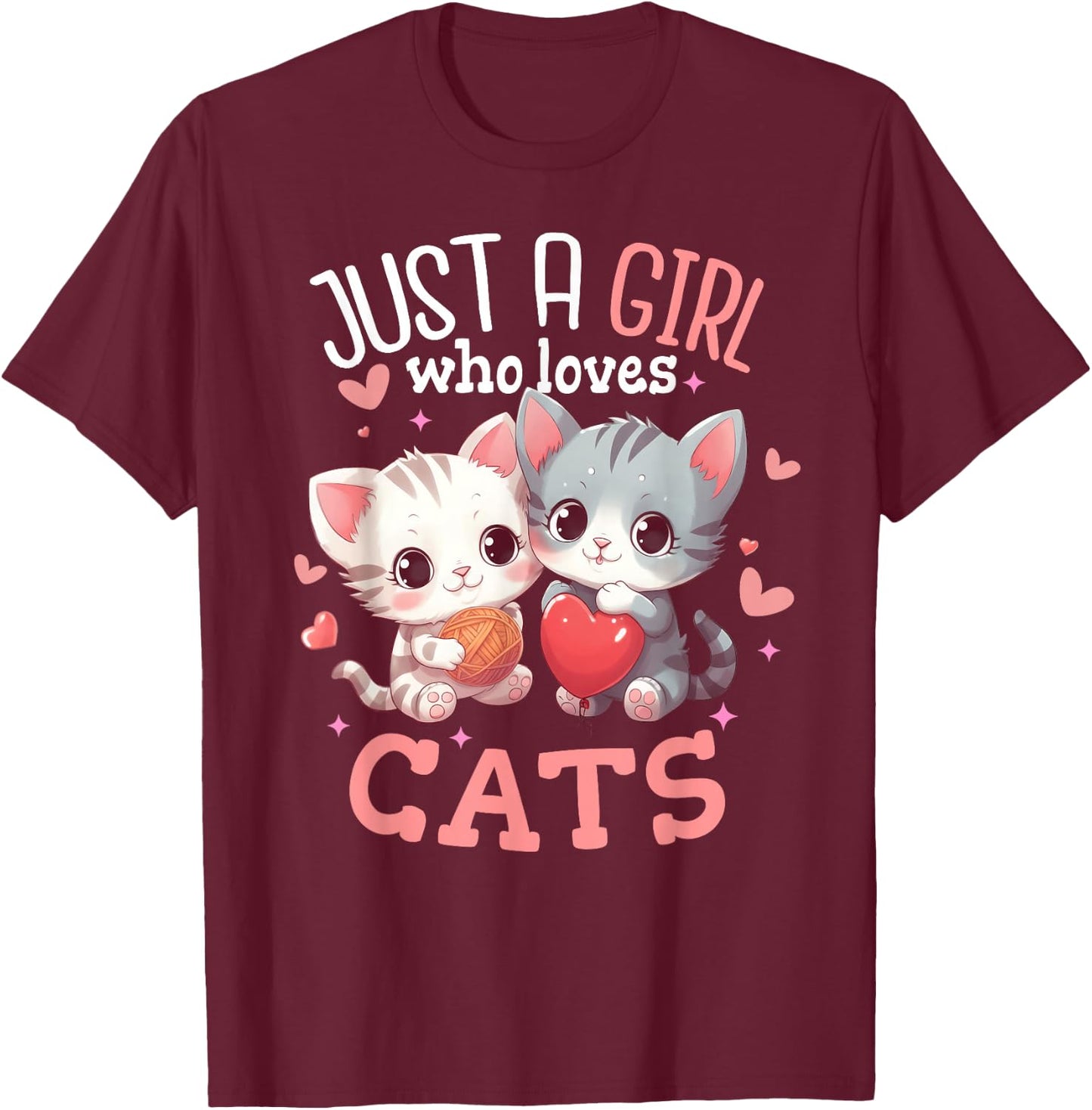 Just a girl who loves Cats Shirt Cute Cat lover Gifts T-Shirt - T-Shirt | Maroon