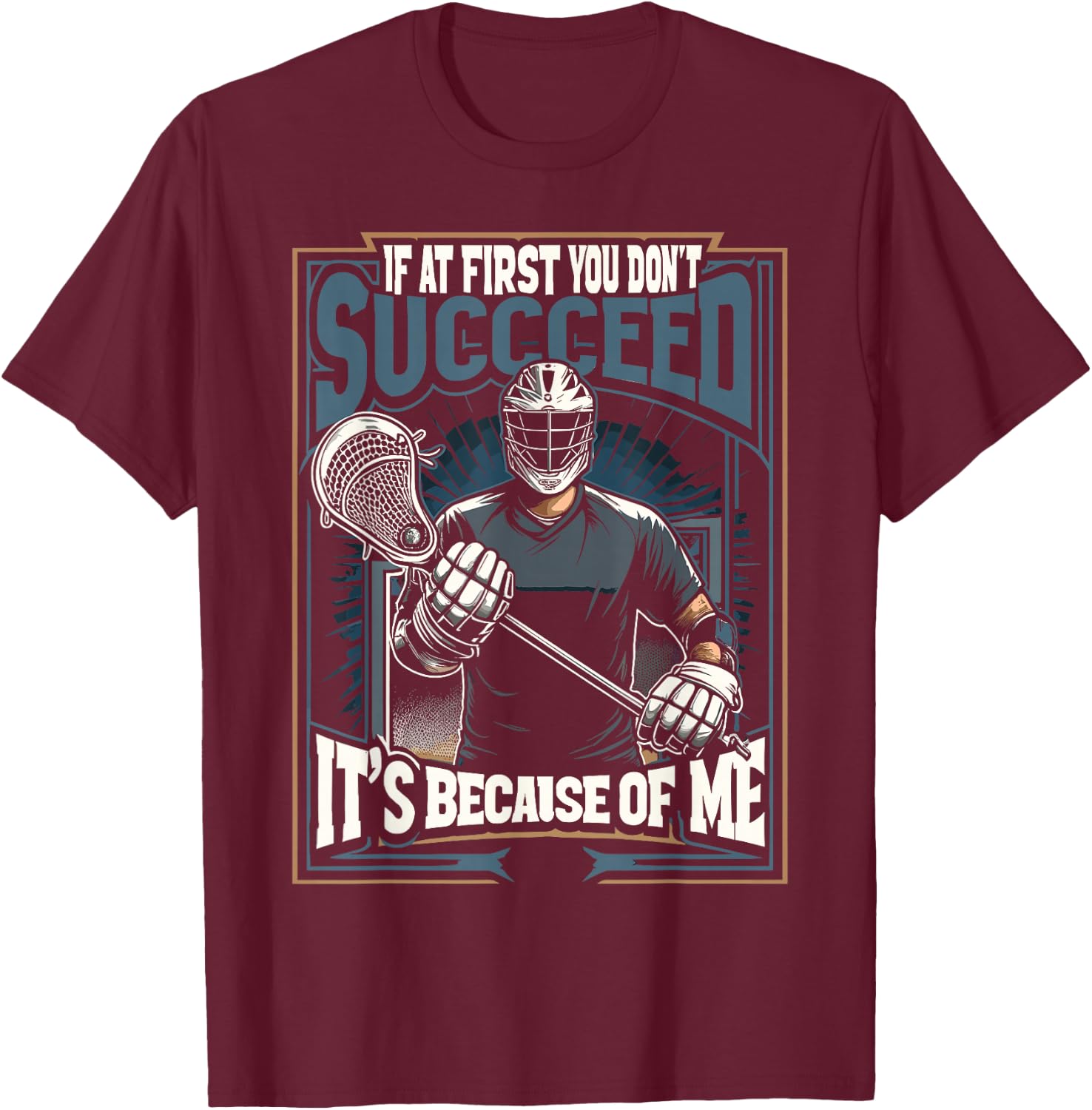 Lacrosse Player Lax Goalie Lacrosse Goalie T-Shirt - T-Shirt | Maroon