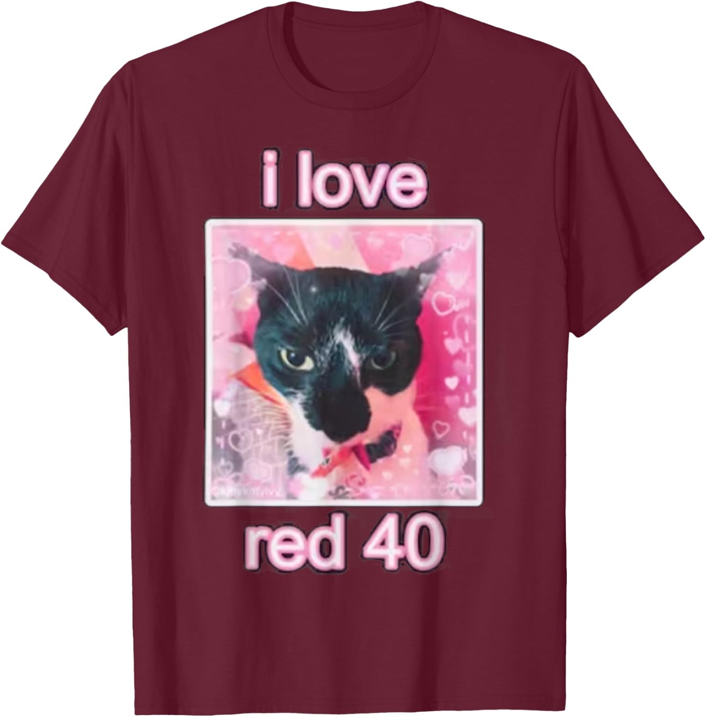 I Love Red 40 Cat Men Women Kids T-Shirt - T-Shirt | Maroon