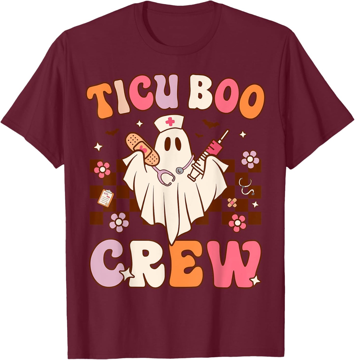 Boo Crew Funny Nursing Ghost Women TICU Nurse Halloween T-Shirt - T-Shirt | Maroon