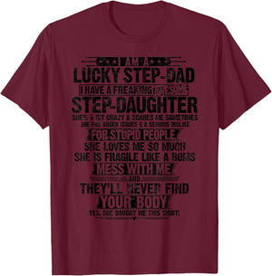 Lucky Step dad I Have Of A Freaking Awesome Stepdaughter T-Shirt - T-Shirt | Maroon