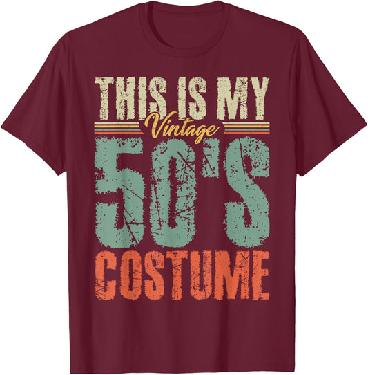 Vintage 50s Costume 50's Outfit 1950s Fashion 50 Theme Party T-Shirt - T-Shirt | Maroon
