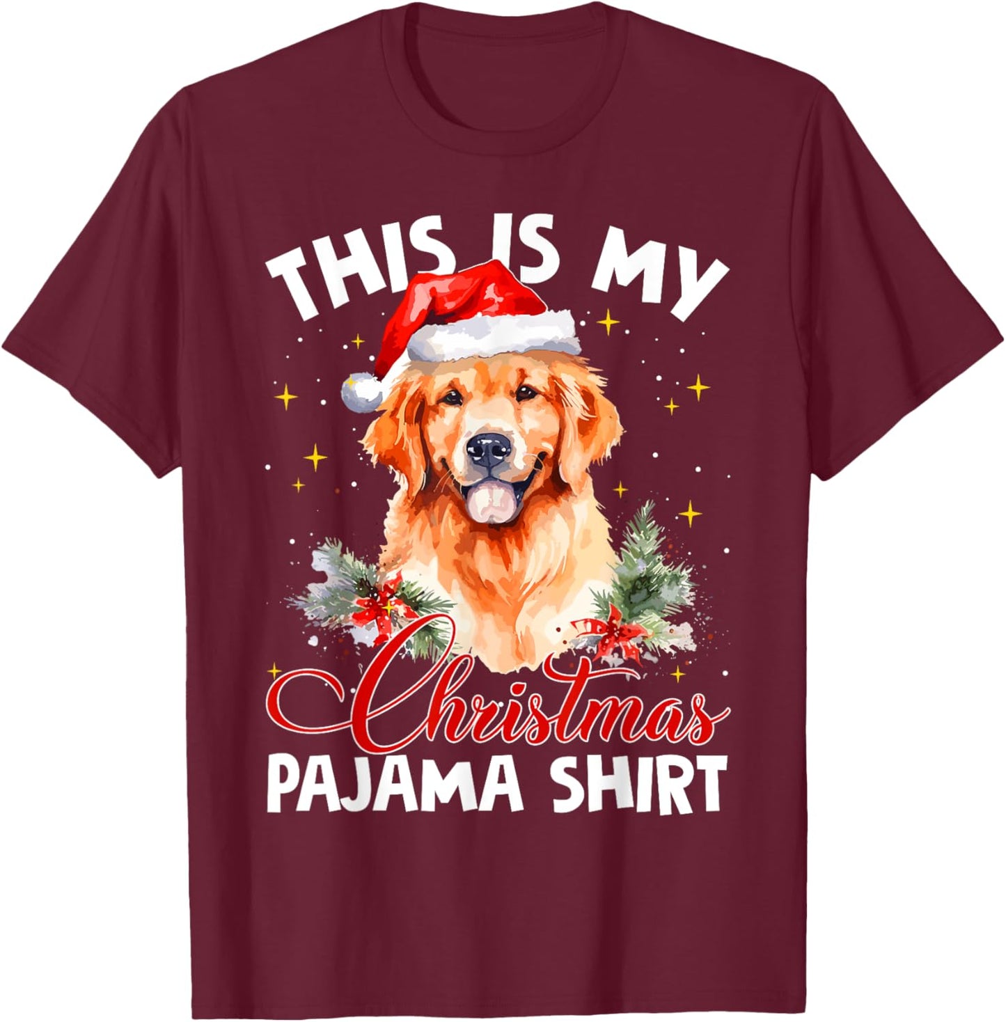 Golden Retriever Christmas Pajama Santa Hat Dog Lover Funny Women T-Shirt - T-Shirt | Maroon