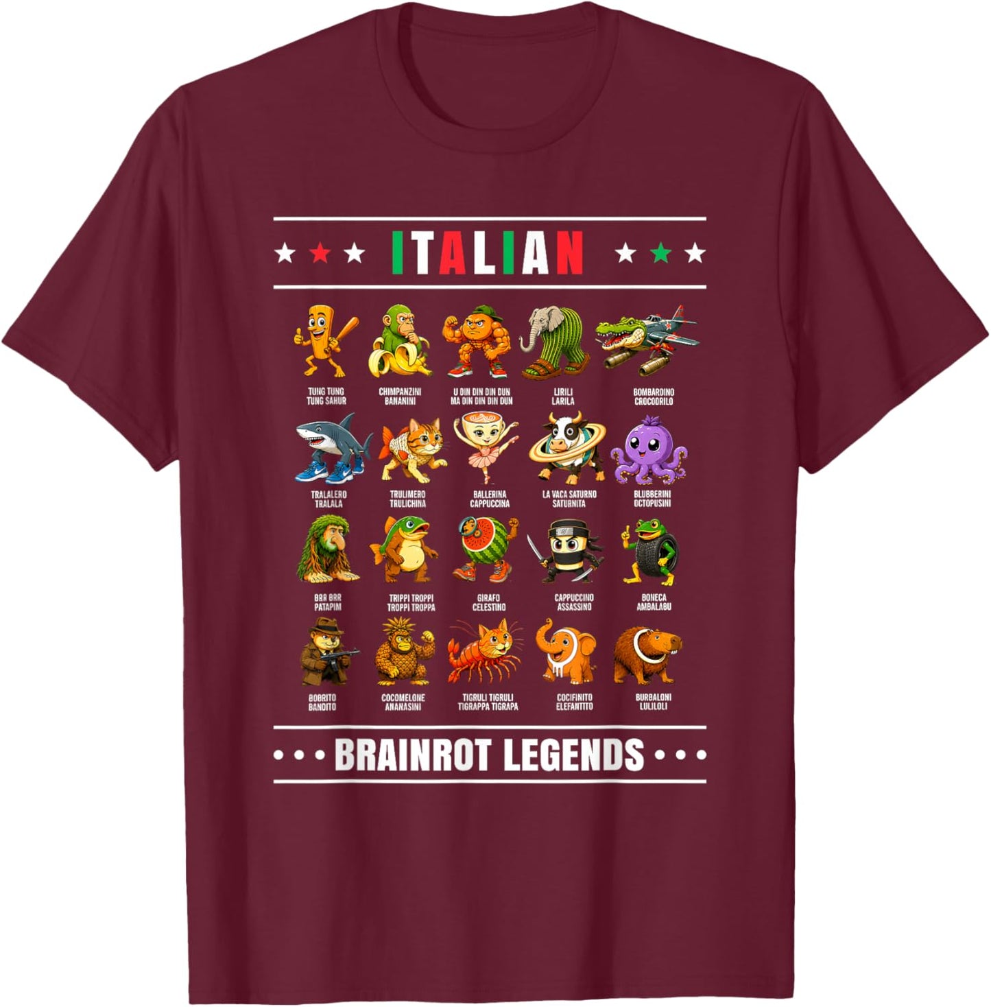 Italian Brain Rot Italian Brainrot Shirts Funny Memes T-Shirt - T-Shirt | Maroon