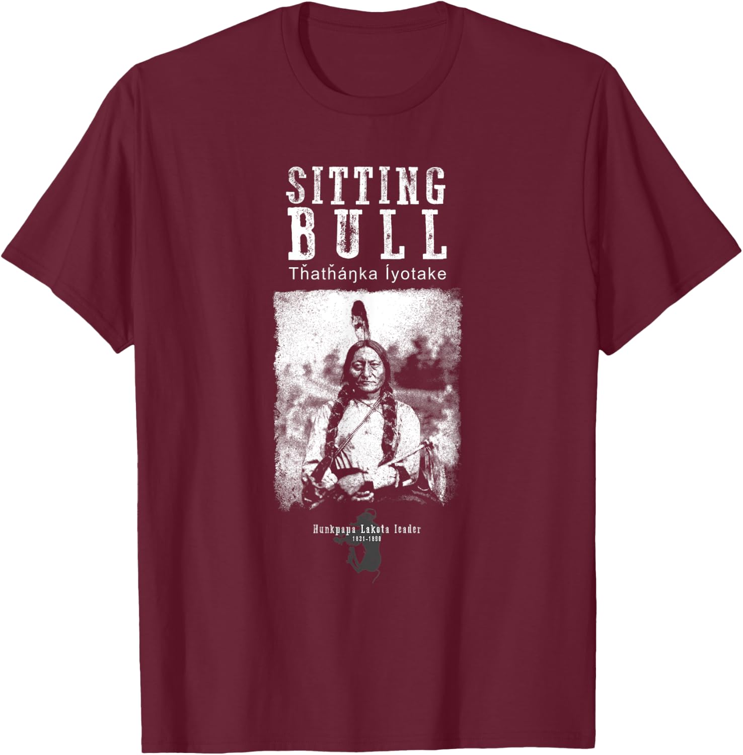 Sitting Bull USA-Sitting Bull - Lakota Chief - Siu - Native American - Indian - History T-Shirt - T-Shirt | Maroon