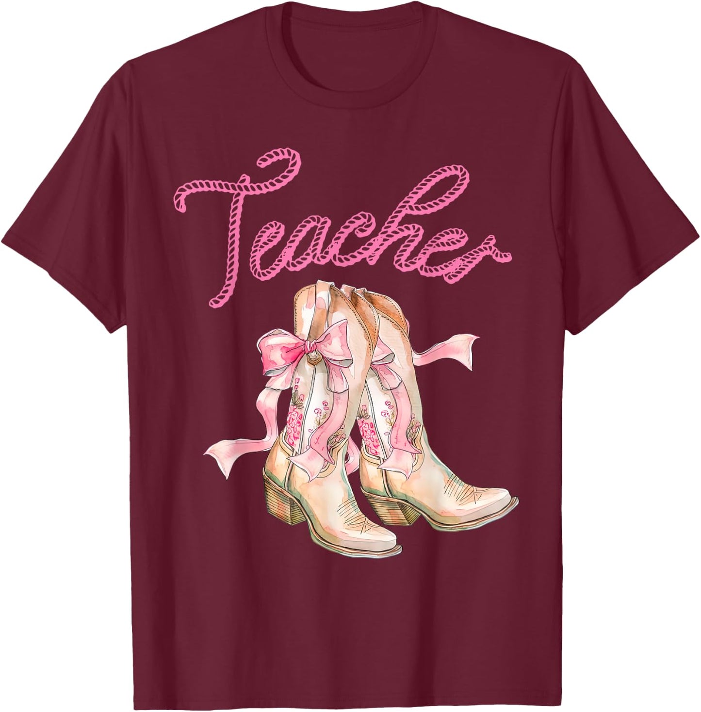 Coquette Teacher Cowgirl Boots Rodeo Country Western T-Shirt - T-Shirt | Maroon
