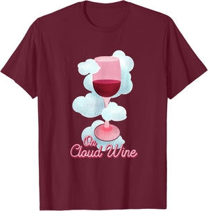 On Cloud Wine - Cute for Wine Lovers T-Shirt - T-Shirt | Maroon