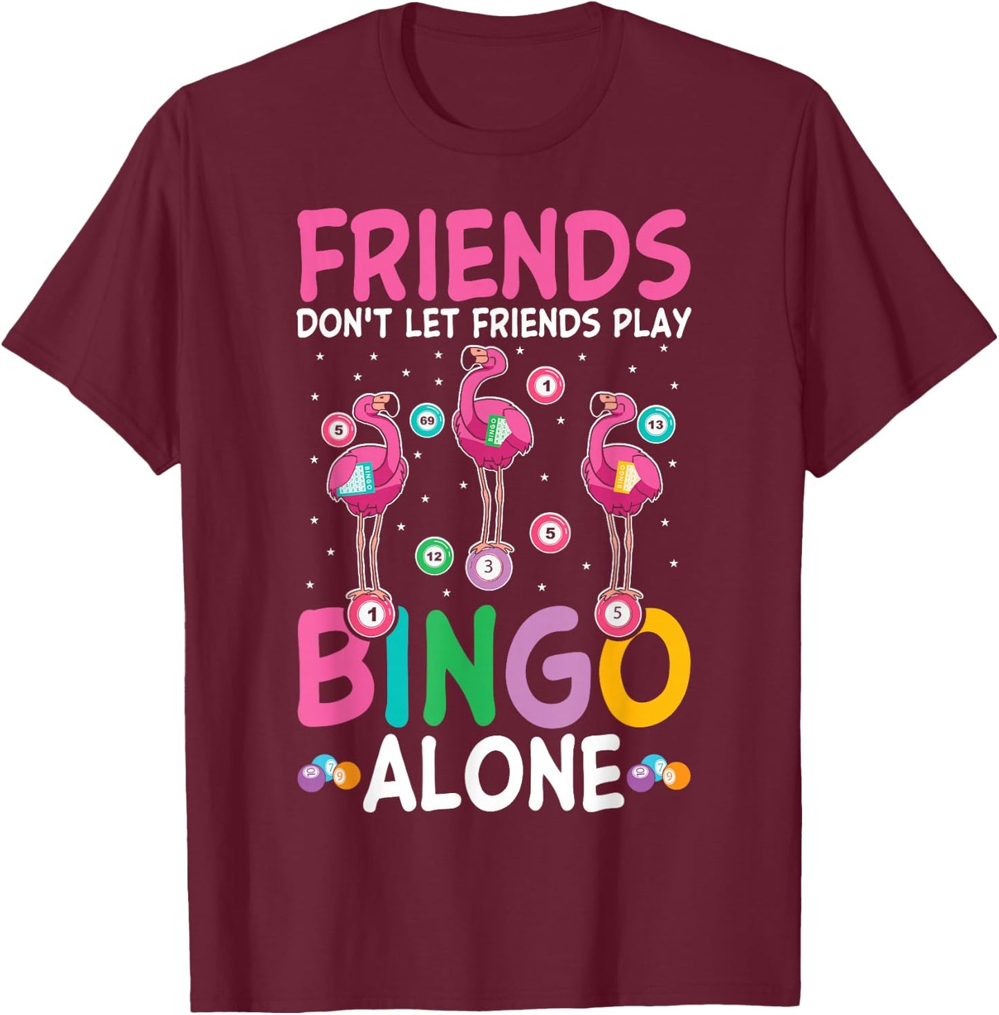 Girls night Bingo Sisters Funny bingo squad T-Shirt - T-Shirt | Maroon