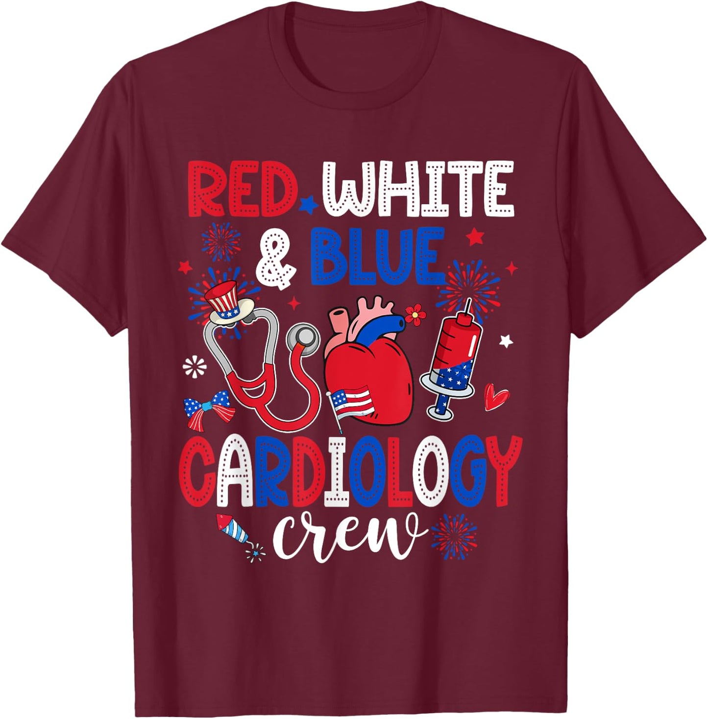 Red White & Blue Cardiology Crew Cardiac Tech 4th Of July Women Men T-Shirt - T-Shirt | Maroon