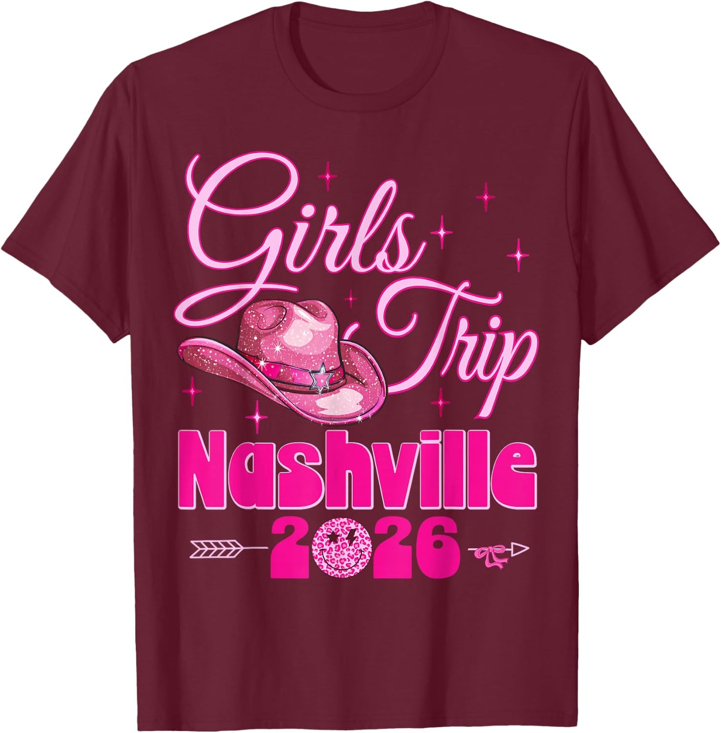 Girls Trip Nashville 2026 Girls Weekend Bday Nashville Trip T-Shirt - T-Shirt | Maroon