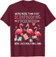 We're More Than Just Scrapbooking Friends Flamingo T-Shirt - T-Shirt | Maroon