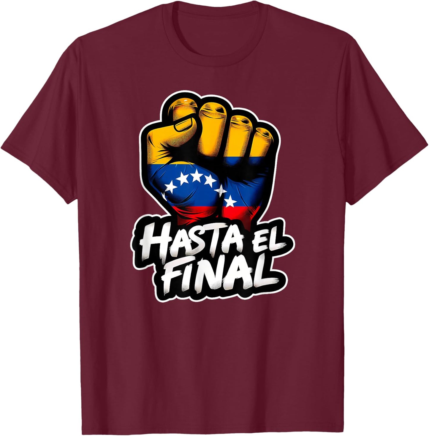 Hasta EL Final Venezuela Flag Bandera de Venezuela 2024 T-Shirt - T-Shirt | Maroon
