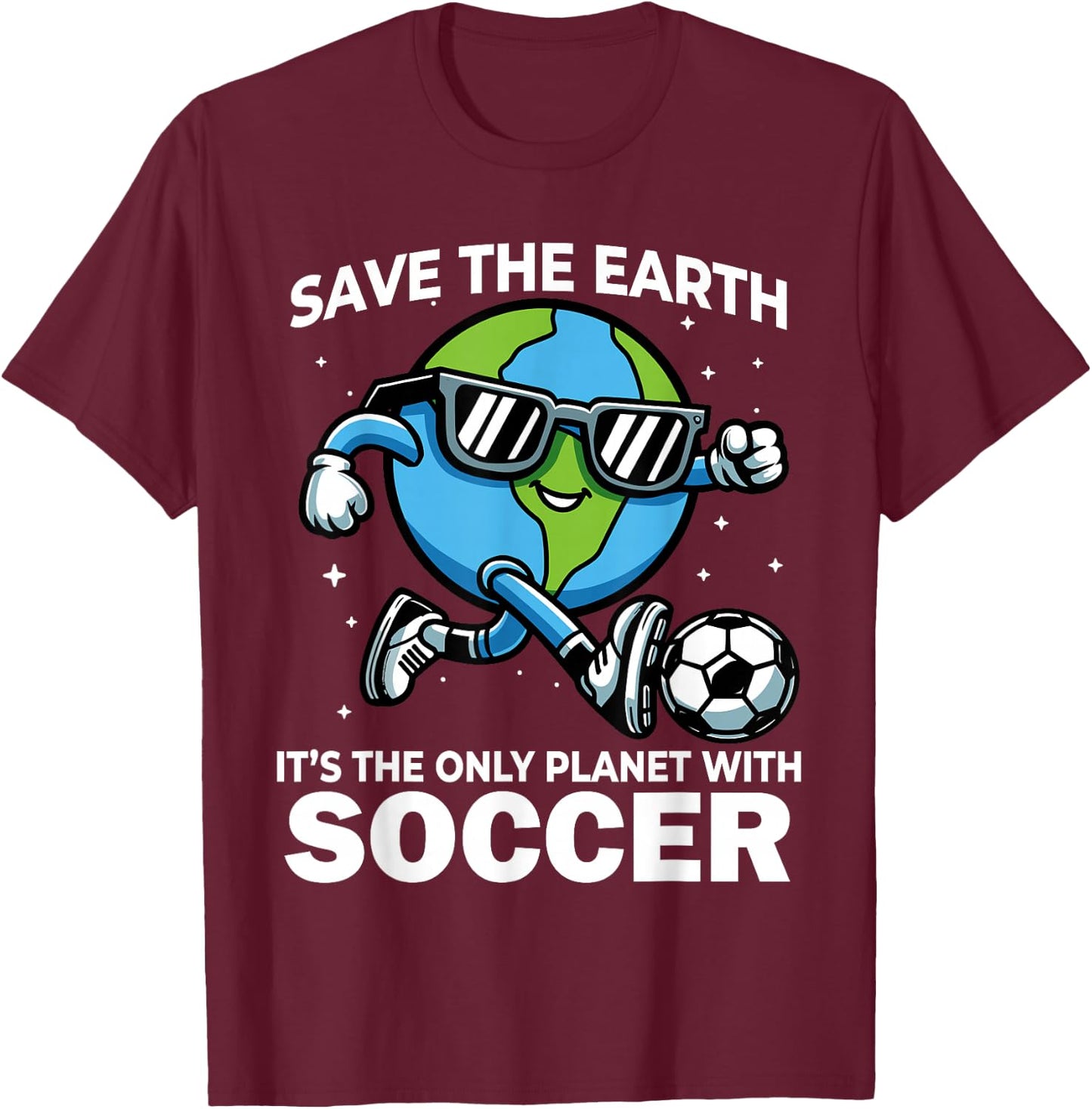 Save Earth Soccer Design - Funny Earth Day T-Shirt - T-Shirt | Maroon