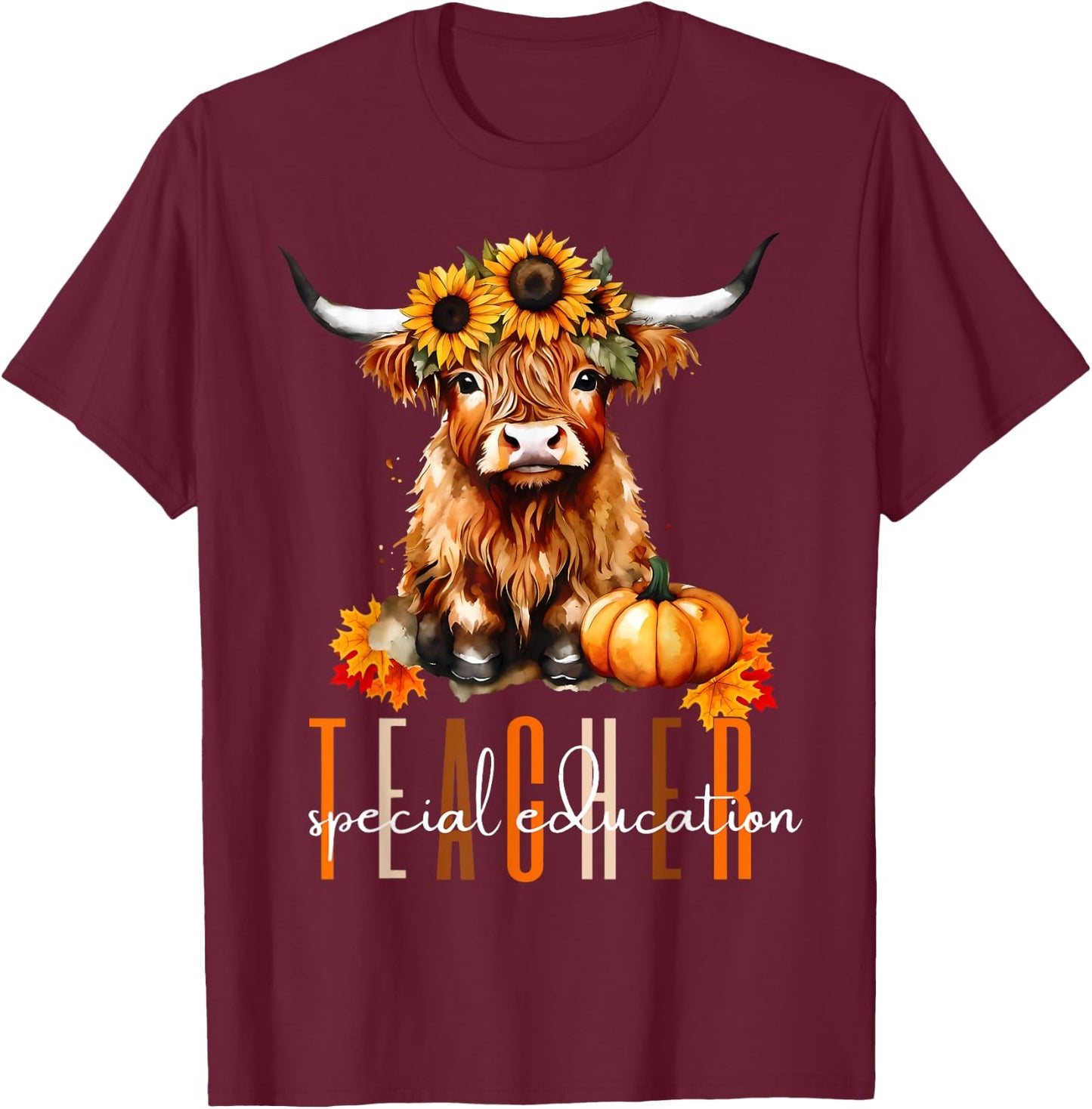 Fall Highland Cow Special Education Teacher Halloween Autumn Women T-Shirt - T-Shirt | Maroon