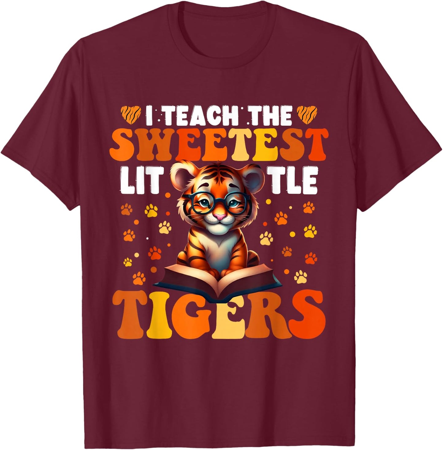 I Teach The Sweetest Little Tigers Groovy Teaching Kids T-Shirt - T-Shirt | Maroon
