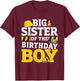 Big sister birthday boy matching family construction party T-Shirt - T-Shirt | Maroon
