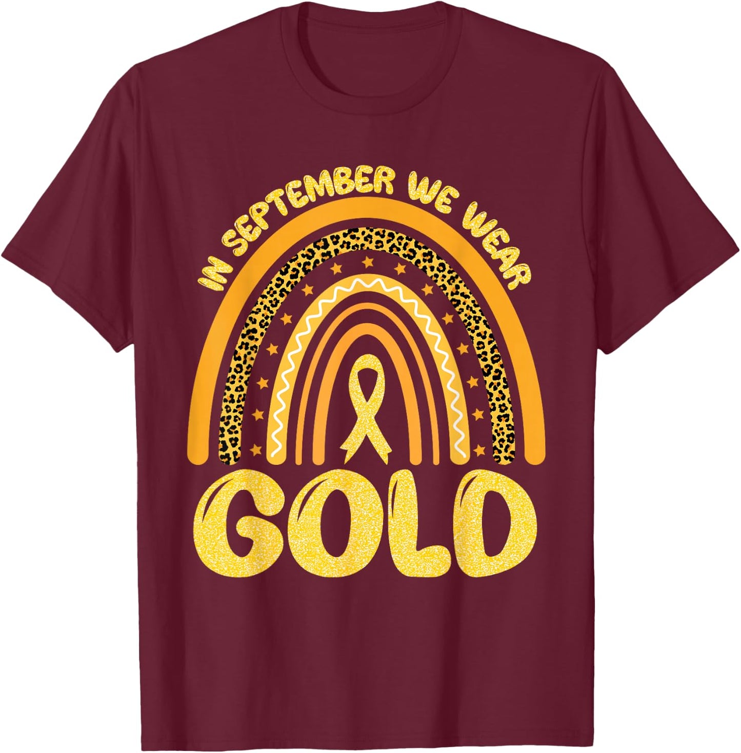 In September We Wear Gold Ribbon Childhood Cancer Awareness T-Shirt - T-Shirt | Maroon