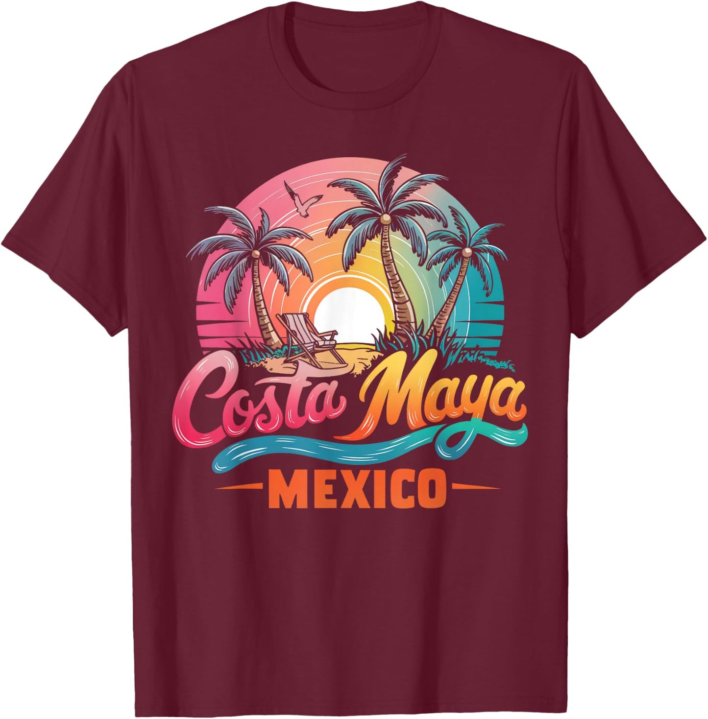Costa Maya Mexico Tropical Sunset beach Souvenir Vacation Men Women Girls Kids T-Shirt - T-Shirt | Maroon