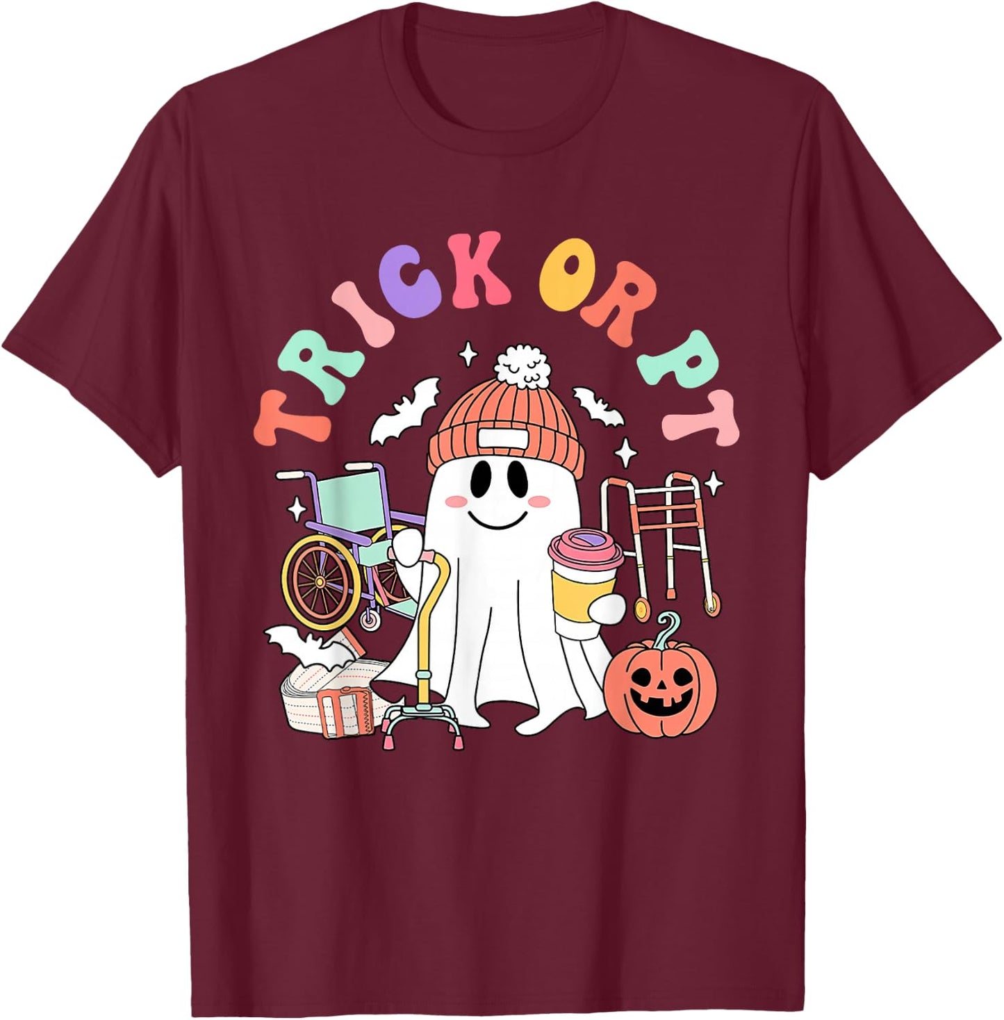 Retro Trick Or PT Physical Therapy Boo Ghost PT Halloween T-Shirt - T-Shirt | Maroon