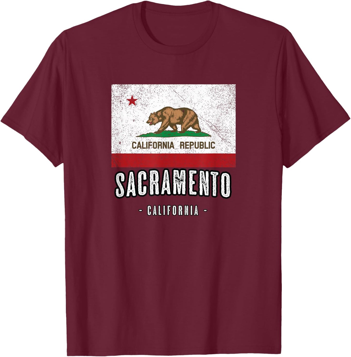 SACRAMENTO California | City CA USA, California Flag T-Shirt - T-Shirt | Maroon