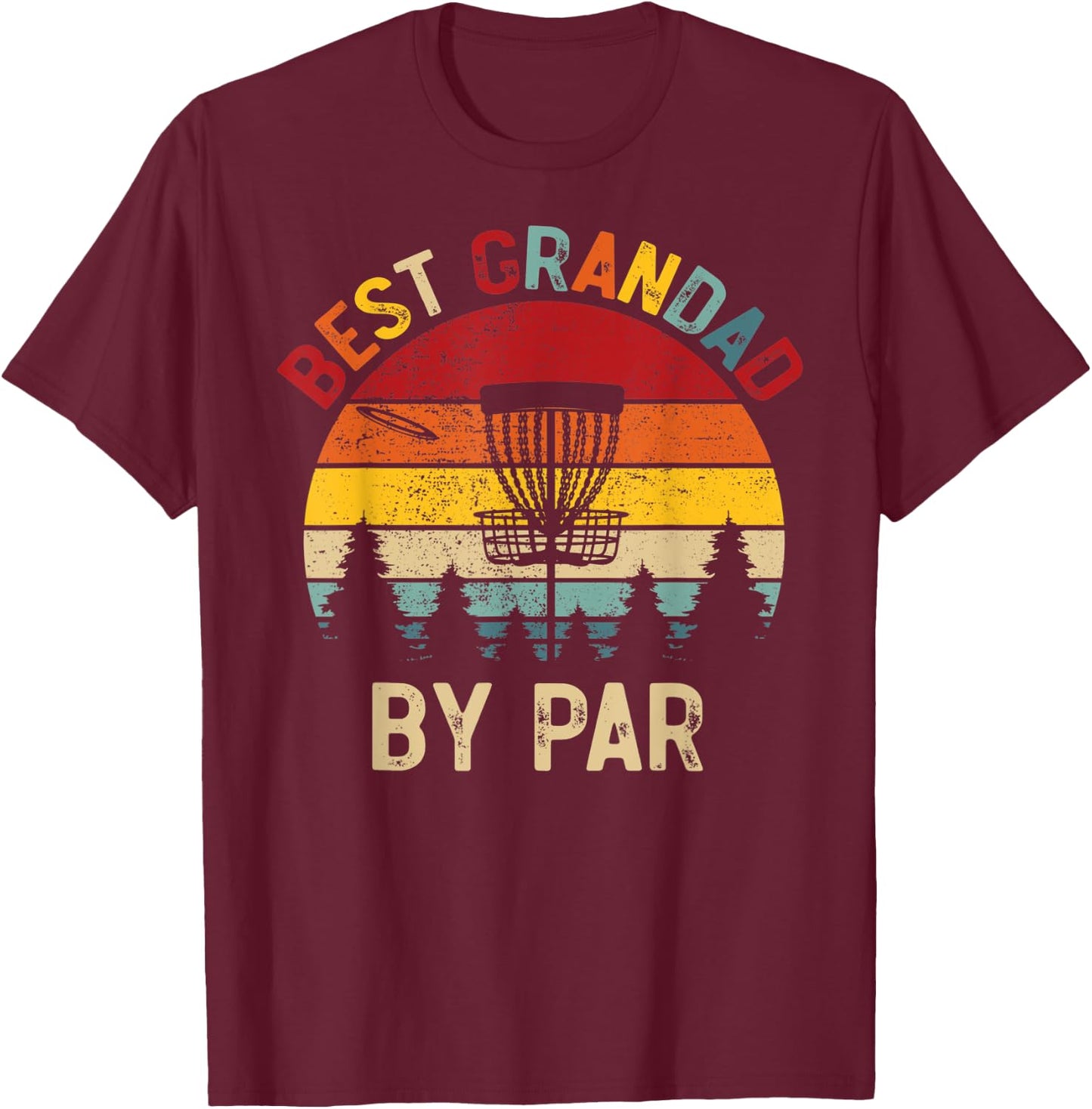 Best Grandad By Par Vintage Disc Golf Father's Day T-Shirt - T-Shirt | Maroon