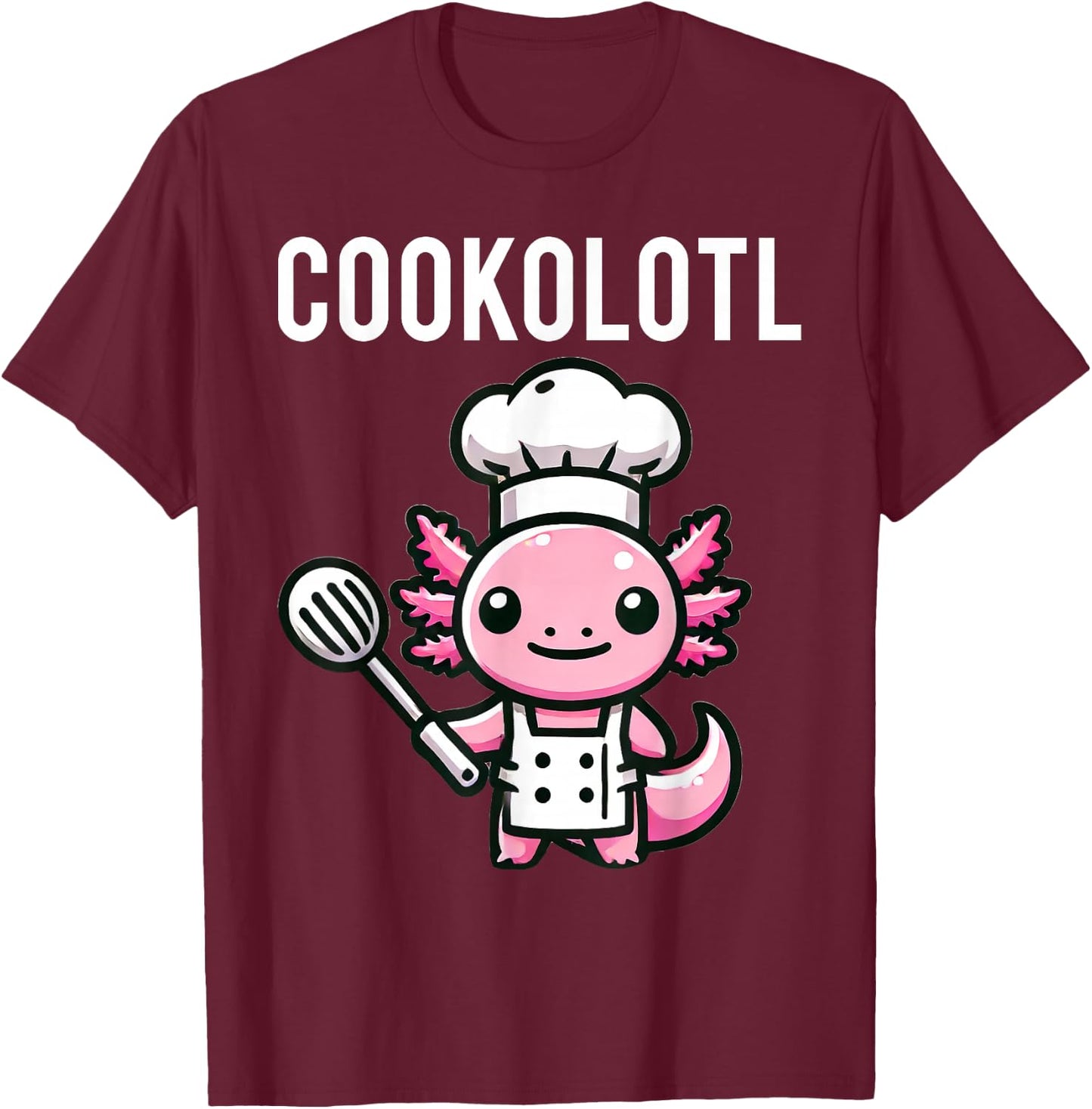 Cookolotl Axolotl Chef Cook Cooking T-Shirt - T-Shirt | Maroon