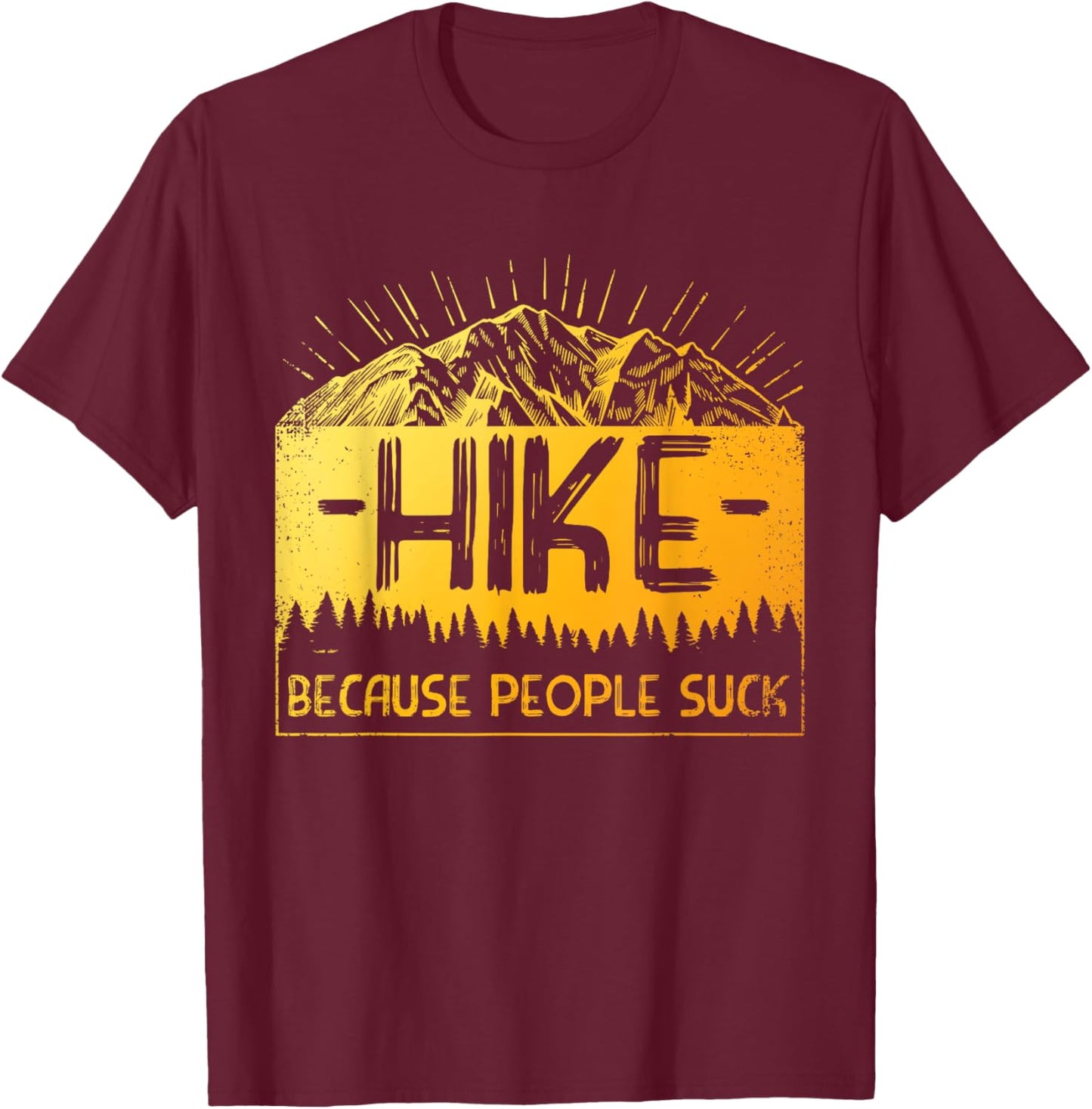 Funny Hiking Art Women Hiker Camping Nature Hiking T-Shirt - T-Shirt | Maroon