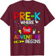 Pre-K Where The Adventure Begins Back To School Teacher Kids T-Shirt - T-Shirt | Maroon