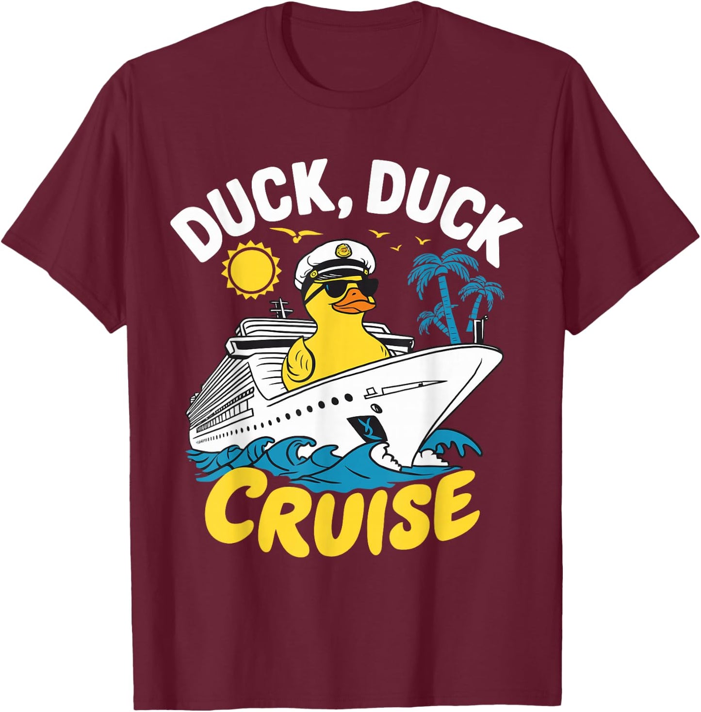 Duck Duck Cruise Ship Family Matching Vacation Rubber Duck T-Shirt - T-Shirt | Maroon
