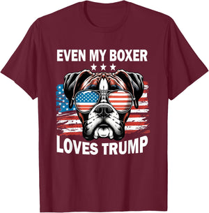 Even My Boxer Loves Trump, Trump Supporter Dog Lover Men Women T-Shirt - T-Shirt | Maroon