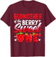 Godmother Of The Berry Sweet One Strawberry 1st Birthday T-Shirt - T-Shirt | Maroon