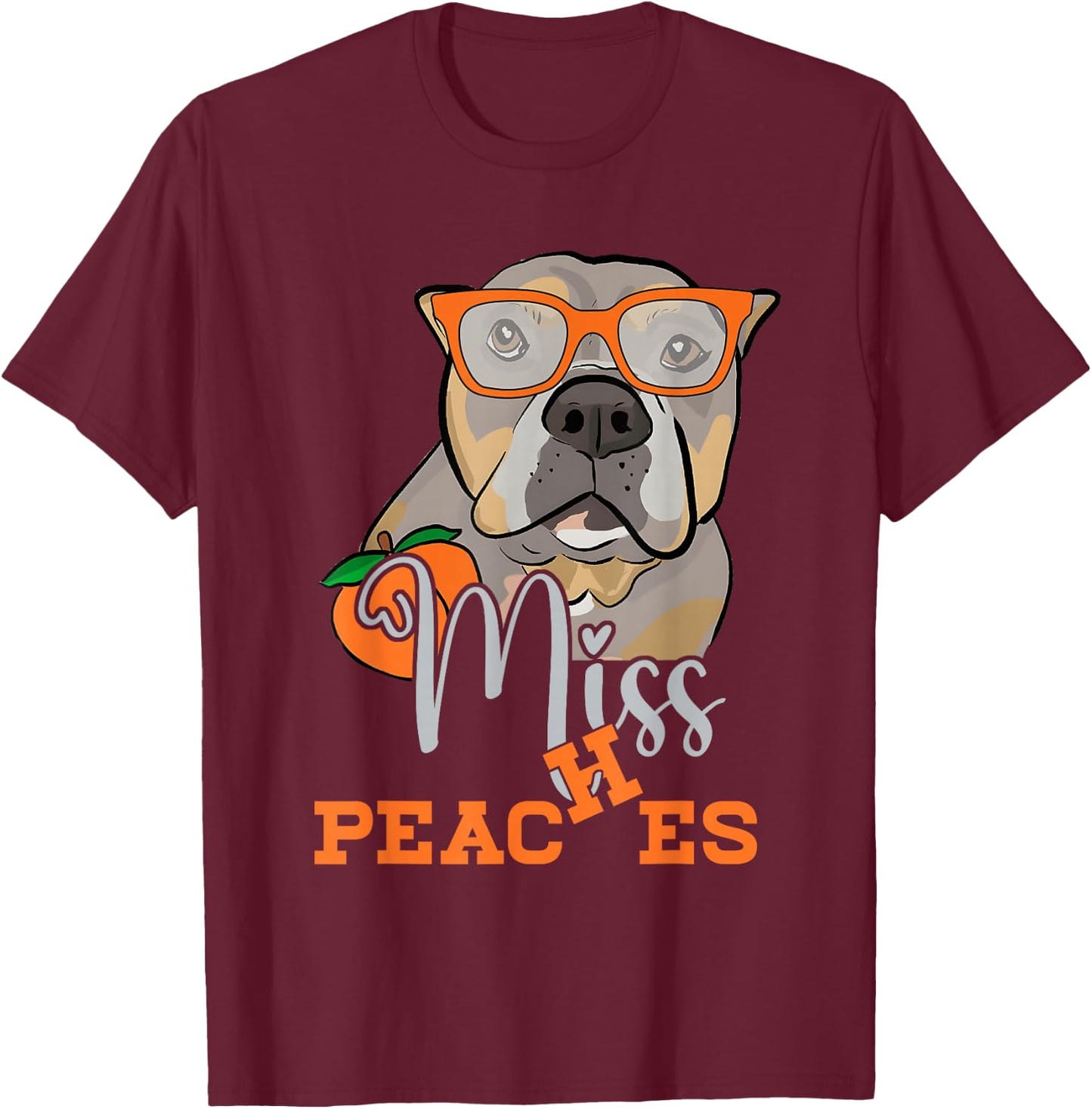 Miss a Peaches Pitbull Dog Animal Pet Lover Humor T-Shirt - T-Shirt | Maroon