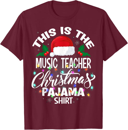 This Is The Music Teacher Christmas Pajama Shirt T-Shirt - T-Shirt | Maroon
