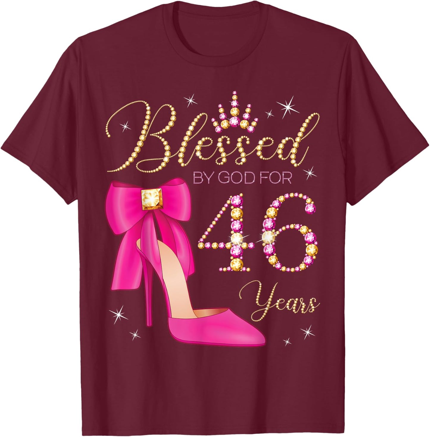 Blessed By God For 46 Years Old 46th Birthday Party Queen T-Shirt - T-Shirt | Maroon