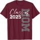 Mom Senior 2025 Proud Mom of a Class of 2025 Graduate Mother T-Shirt - T-Shirt | Maroon