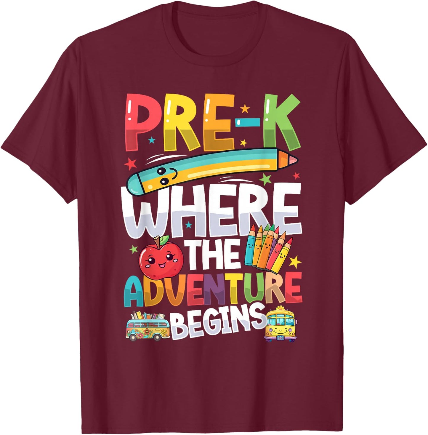 Pre-K Where The Adventure Begins, First Day & Back To School T-Shirt - T-Shirt | Maroon