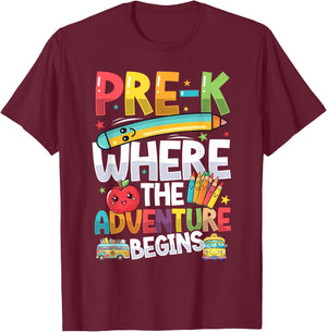 Pre-K Where The Adventure Begins, First Day & Back To School T-Shirt - T-Shirt | Maroon