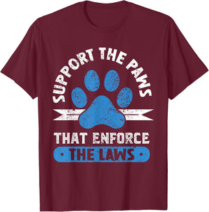Supporting the paws that enforce the laws - K9 Police Dog T-Shirt - T-Shirt | Maroon