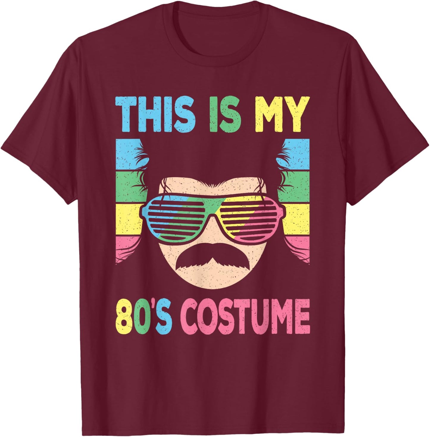 This Is My 80's Costume Men 1980s 80s Outfit Disco Party T-Shirt - T-Shirt | Maroon