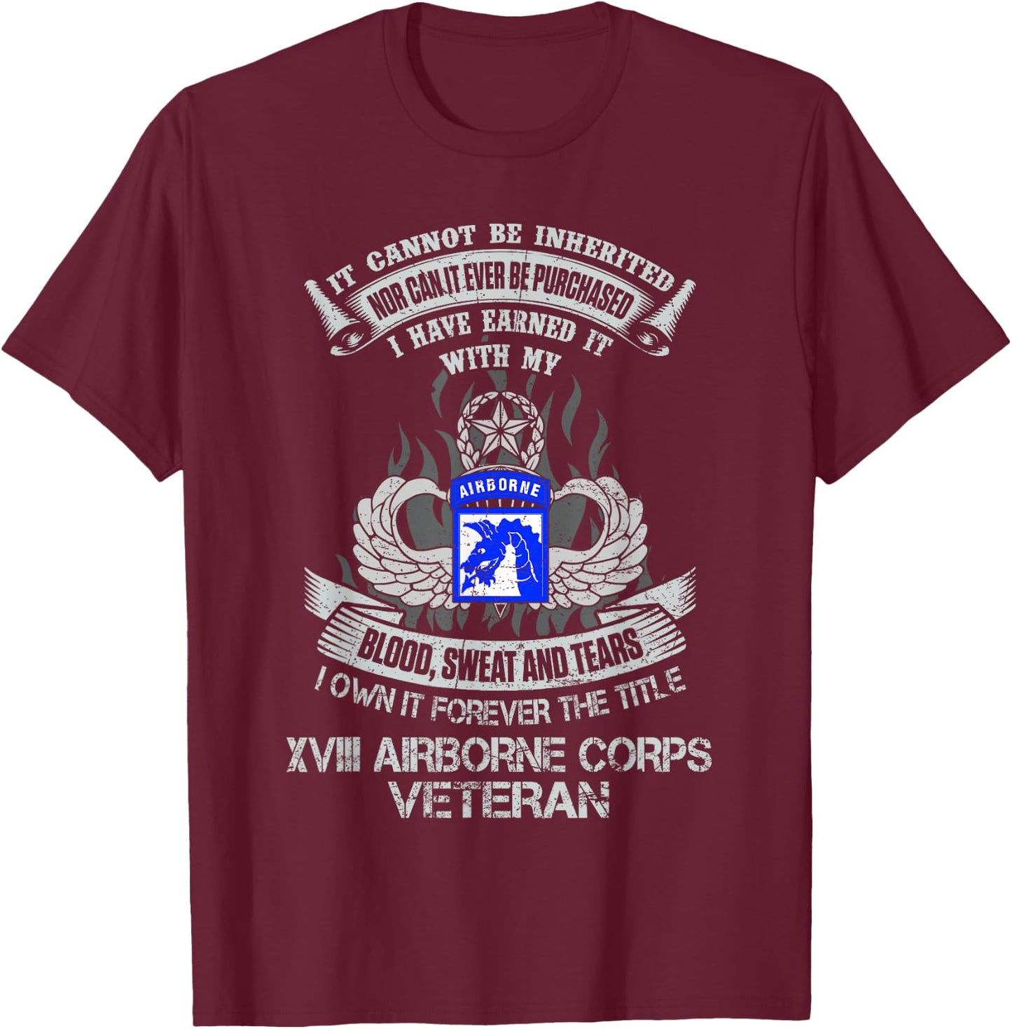 Own Forever The Title 18th Airborne Corps US Veteran T-Shirt - T-Shirt | Maroon