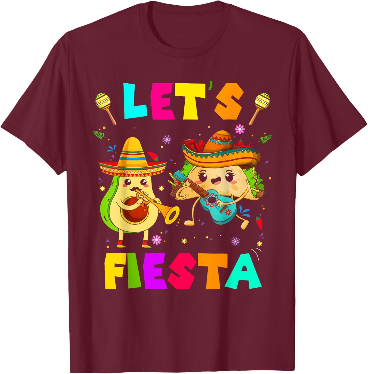 Lets Fiesta Taco Avocado Funny Cinco De Mayo Mexican Party T-Shirt - T-Shirt | Maroon