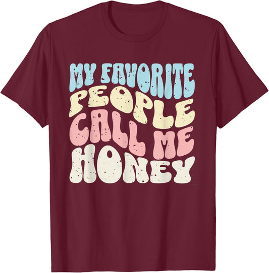 My Favorite People Call Me Honey Grandma Women T-Shirt - T-Shirt | Maroon