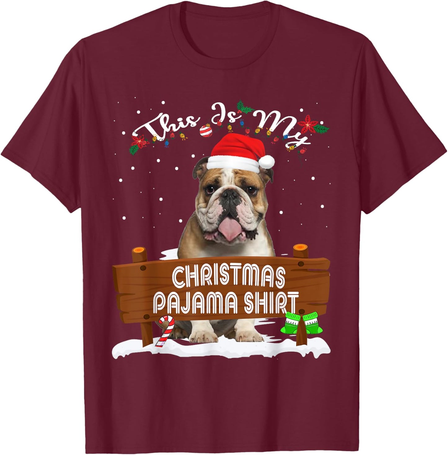 This Is My Christmas Pajama English Bulldog Dog Mom Dad Men Women Kids T-Shirt - T-Shirt | Maroon