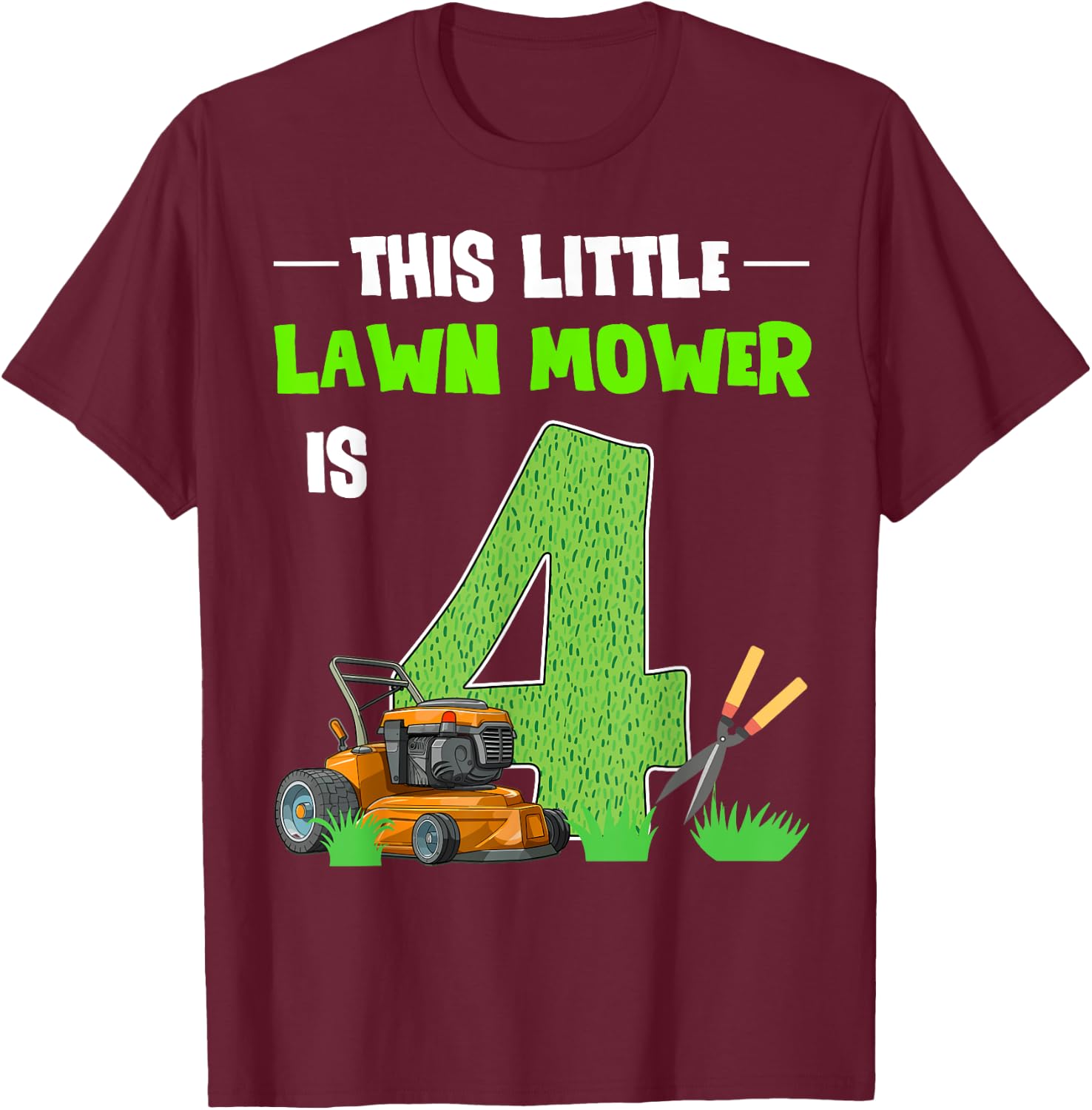 This Little Lawn Mower Is 4 Mowing 4th Bday 4 Years Old T-Shirt - T-Shirt | Maroon