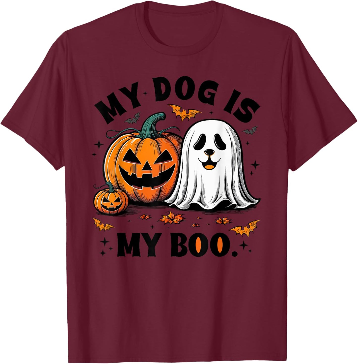 My Dog Is My Boo Spooky Season Ghost Halloween Groovy T-Shirt - T-Shirt | Maroon