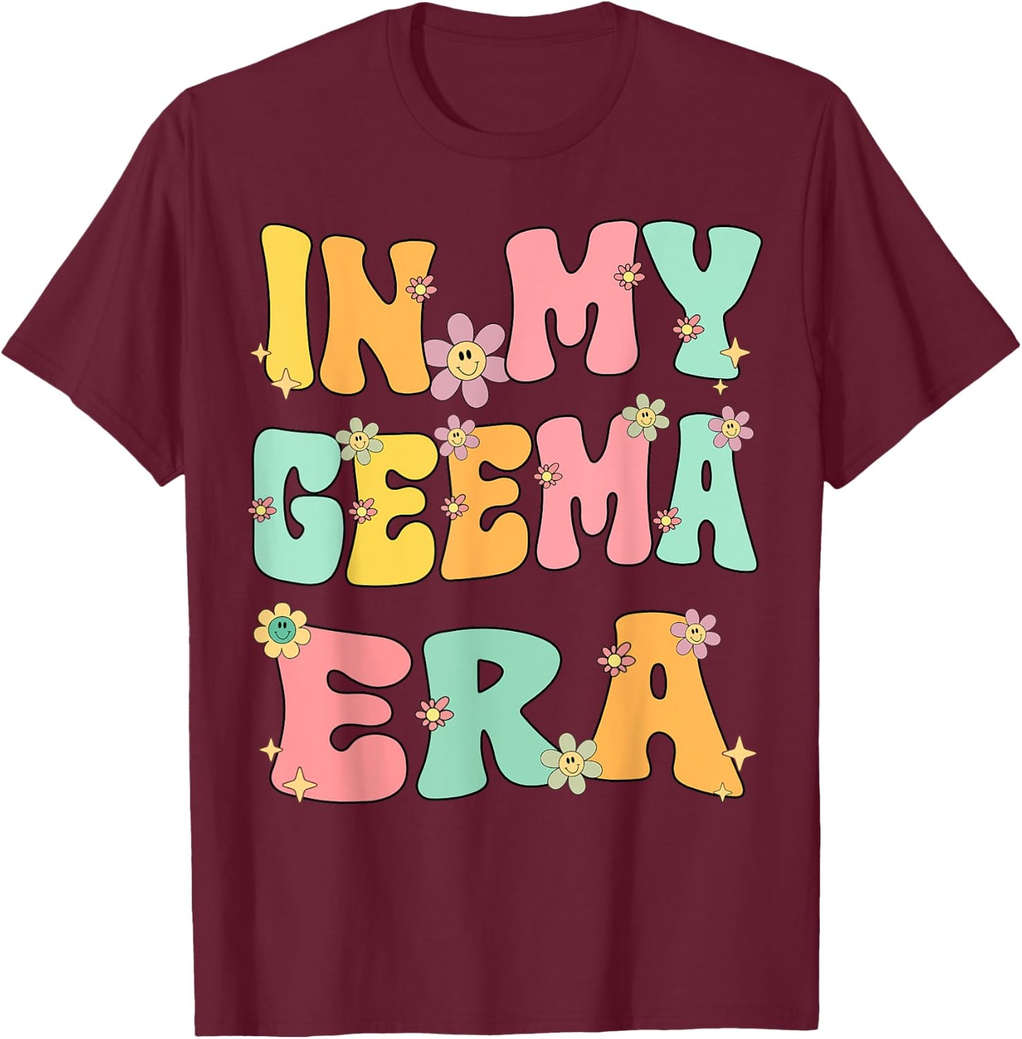 In My Geema Era Retro Groovy Geema Grandma Mothers day Cute T-Shirt - T-Shirt | Maroon