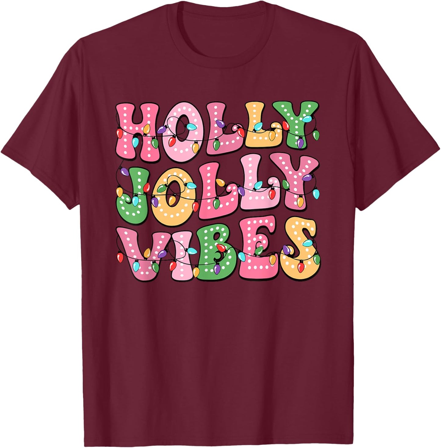 Groovy Holly Xmas Jolly Vibes Pink Christmas Xmas Men Women T-Shirt - T-Shirt | Maroon